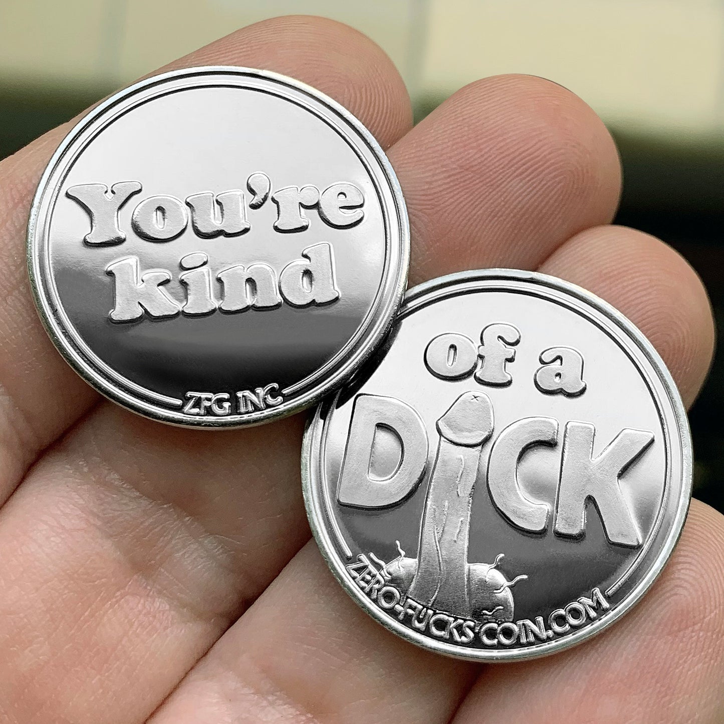 "You're Kind" of a DICK Coin 10-Pack