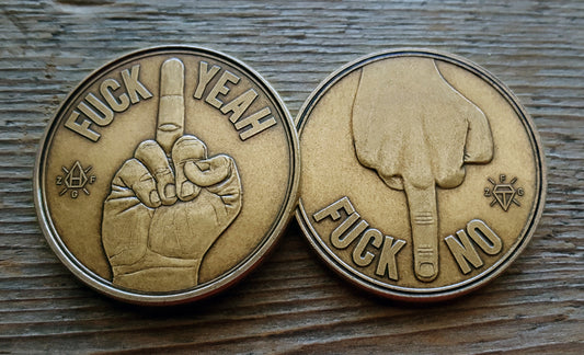 Fuck Yeah - Fuck No -Middle finger Decision Maker Coin - Bronze
