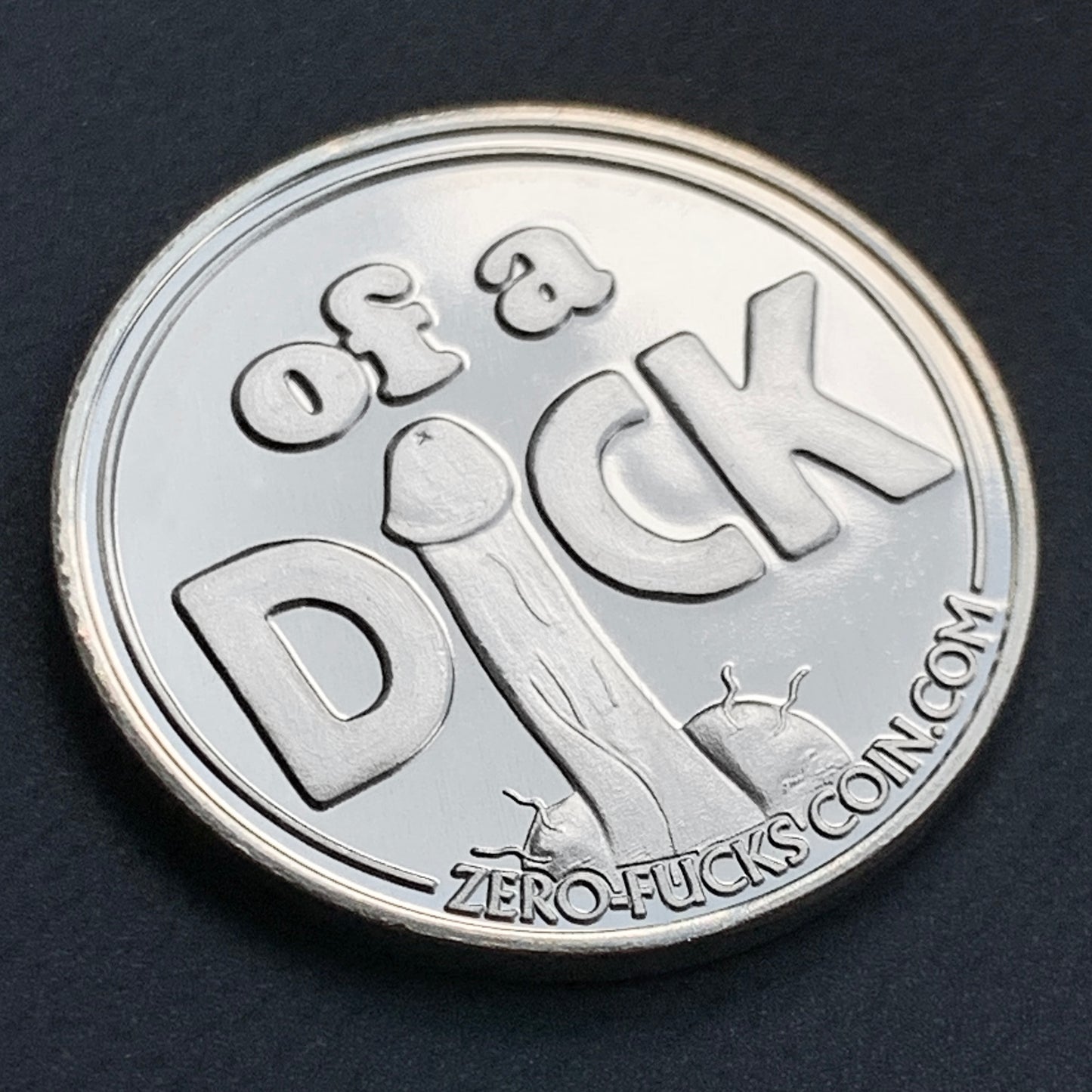 "You're Kind" of a DICK Coin 10-Pack