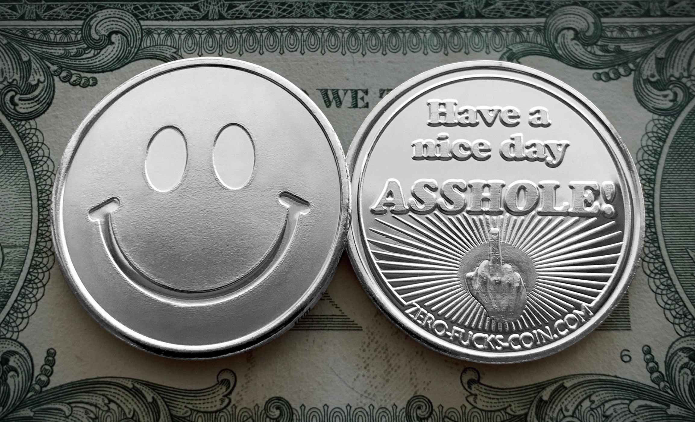 Have A Nice Day, Asshole!