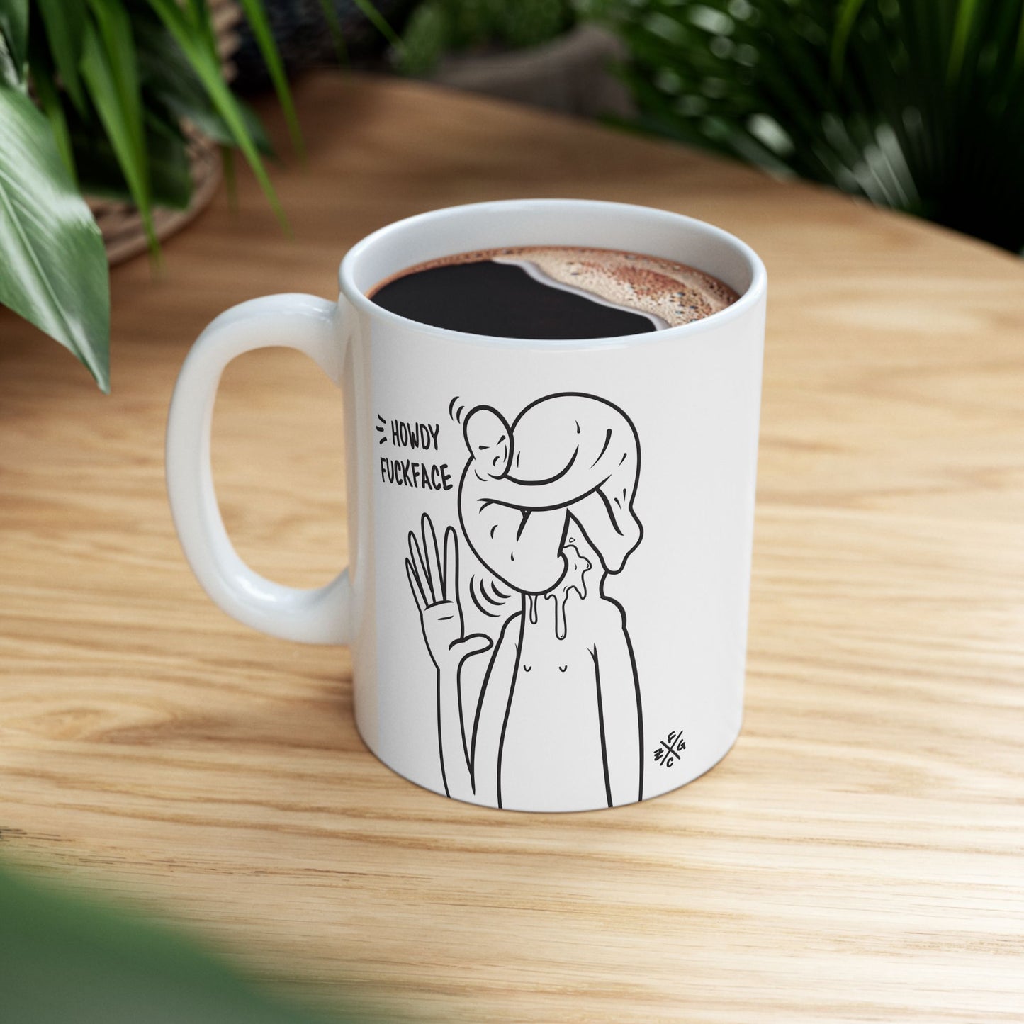 "Howdy Fuckface" Coffee Mug