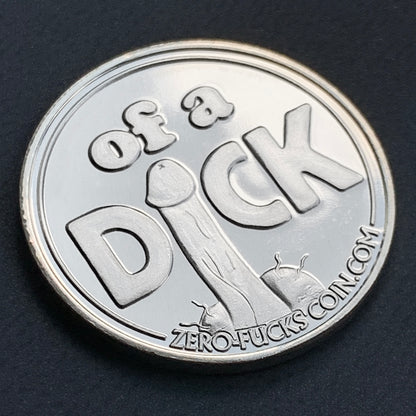 "You're Kind" of a DICK Coin 10-Pack