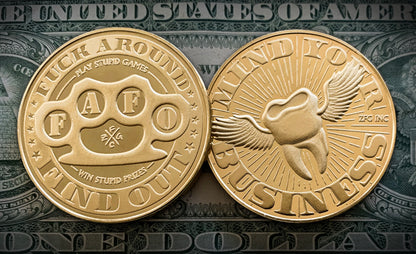 "F.A.F.O." Fuck Around & Find Out Coin (Gold)