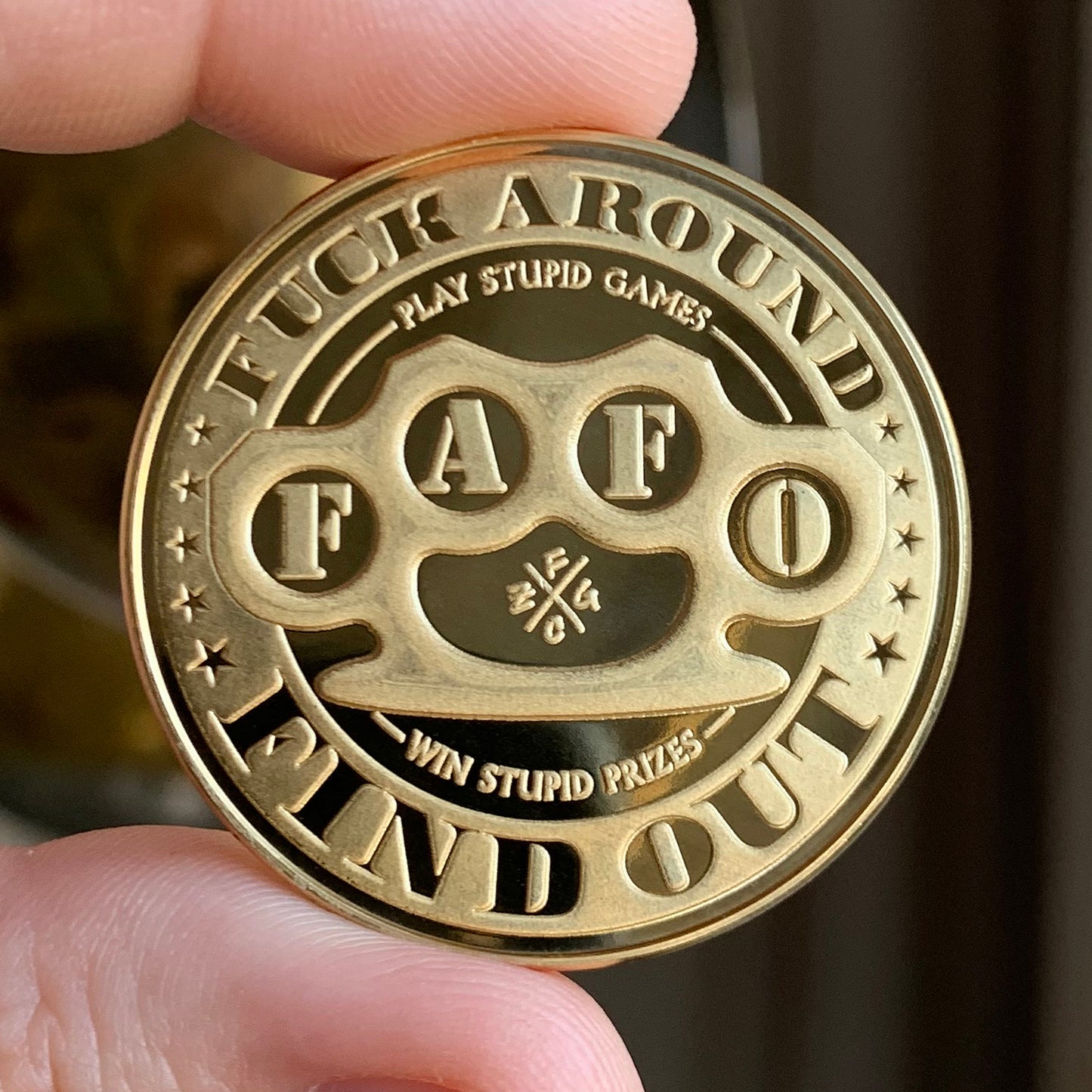 "F.A.F.O." Fuck Around & Find Out Coin (Gold)
