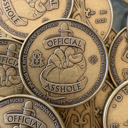 "Scratch & Dent" Blemished "Official Asshole" Coin!