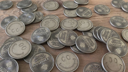"Have A Nice Day, Asshole" Single Coin