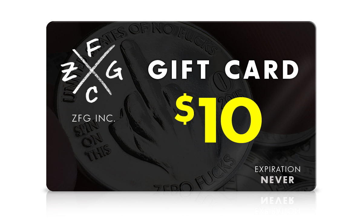 ZFG Inc./Zero Fucks Coin Digital Gift Card