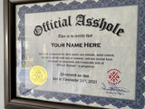 Official Asshole Certificate Award - ZFG Inc - Framed