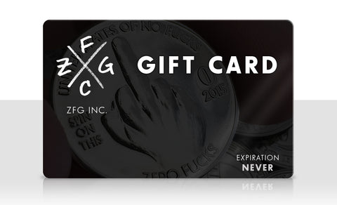 ZFG Inc./Zero Fucks Coin Digital Gift Card